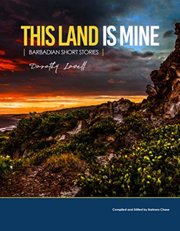 ShopBBMall.com: This Land is Mine: Barbadian Short Stories