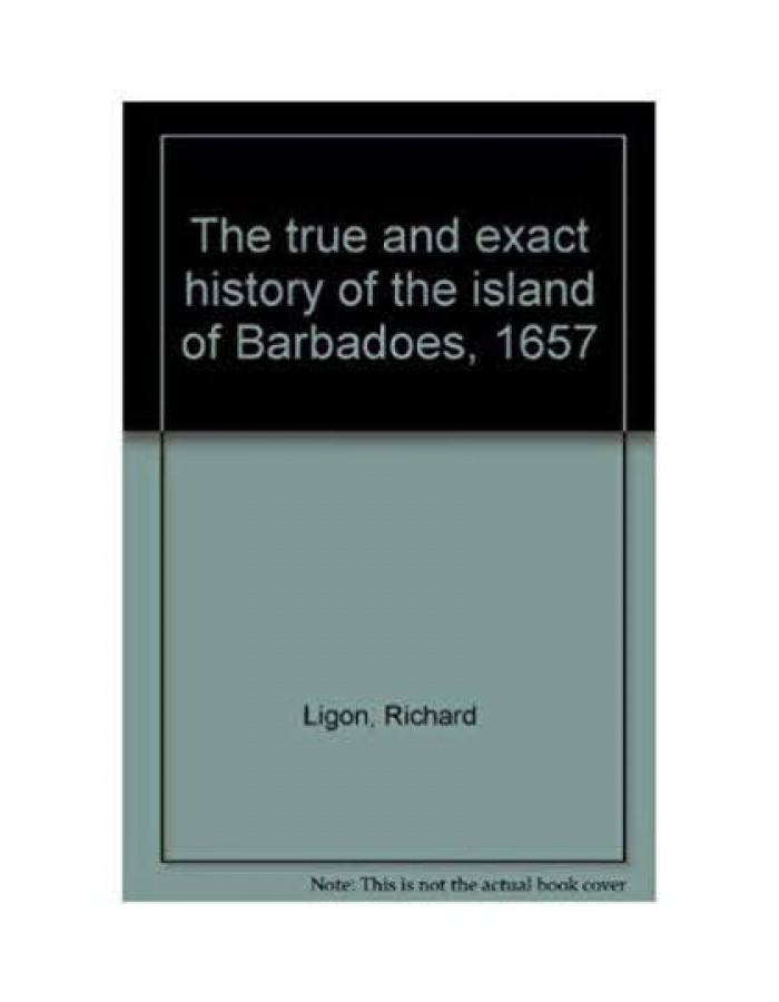 ShopBBMall.com: The true and exact history of the island of Barbadoes